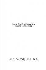 Jack Cafe becomes a great inventor af Monosij Mitra