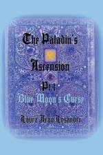 The Paladin's Ascension Pt 1 Blue Moon's Curse af Laura Jean Lysander