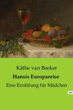 Hansis Europareise af Käthe van Beeker