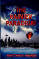 The Rainier Paradigm af Matthew Heines