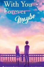 With You Forever, Maybe af E. L
