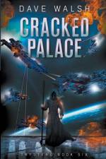 Cracked Palace af Dave Walsh