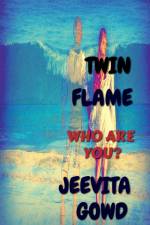 TWIN FLAME af Jeevita Gowd