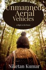 Unmanned Aerial Vehicles af Niketan Kumar