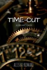 TIME OUT af Alisha Kumari