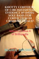 KNOTTY CONTOURS OF CIRCIMSTANTIAL EVIDENCE IN INDIA af Manoj Arvind