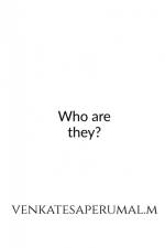 Who are they? af Venkatesaperumal. m