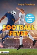 Football Fever af Srinjoy Chowdhury