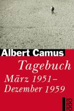 Tagebuch März 1951 - Dezember 1959 af Albert Camus