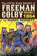 The Civil War Diary of Freeman Colby, Volume 3 af Marek Bennett