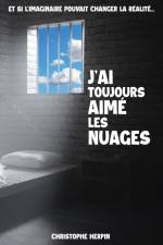 J'ai toujours aimé les nuages af Christophe Herpin