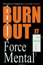 Burnout et Force Mentale af Albert Dias