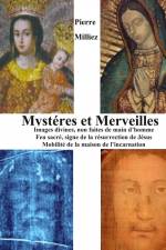 Mystères et Merveilles af Pierre Milliez
