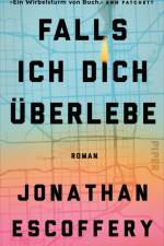 Falls ich dich überlebe af Jonathan Escoffery