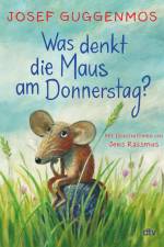 Was denkt die Maus am Donnerstag? af Josef Guggenmos