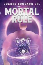 Mortal Rule af Joanes Edouard Jr.