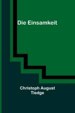 August Tiedge, C: Einsamkeit af Christoph August Tiedge