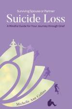 Surviving Spouse or Partner Suicide Loss af Michelle Ann Collins