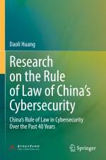 Research on the Rule of Law of China¿s Cybersecurity af Daoli Huang