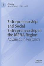 Entrepreneurship and Social Entrepreneurship in the MENA Region af Taïeb Hafsi