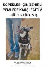 Köpekler Için Zehirli Yemlere Kar¿¿ E¿itim (Köpek E¿itimi) af Yusuf Yilmaz