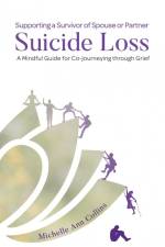 Supporting a Survivor of Spouse or Partner Suicide Loss af Michelle Ann Collins