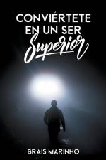 Conviértete en un ser superior af Brais