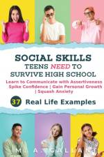 Social Skills Teens Need to Survive High School af M. A. Gallant