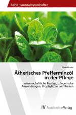 Ätherisches Pfefferminzöl in der Pflege af Klaus Binder