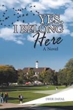 Yes, I Belong Here af Dhir Dayal