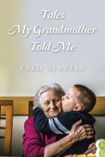 Tales My Grandmother Told Me af Fred Spruell