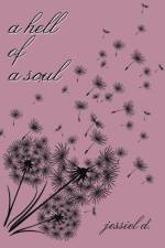 A Hell of a Soul af Jessiel D.