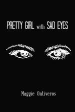 Pretty Girl with Sad Eyes af Maggie Ontiveros