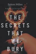 The Secrets That We Bury af Salem Miles