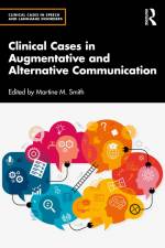Clinical Cases in Augmentative and Alternative Communication af Martine M. Smith