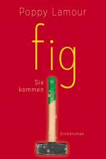fig ¿ Sie kommen af Poppy Lamour