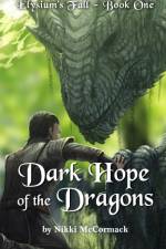 Dark Hope of the Dragons af Nikki McCormack