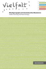 Vielfalt. Musikgeragogik und interkulturelles Musizieren af Heike Henning