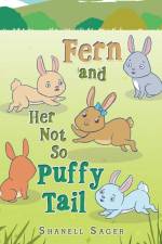 Fern and Her Not so Puffy Tail af Shanell Sager