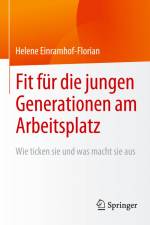 Fit für die jungen Generationen am Arbeitsplatz af Helene Einramhof-Florian
