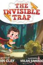 The Invisible Trap af John Clay