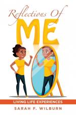 Reflections of Me af Sarah F. Wilburn