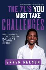 The 7 L's You Must Take Challenges af Erven Nelson