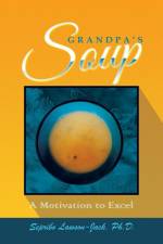 Grandpa's Soup af Sepribo Lawson-Jack Ph. D.