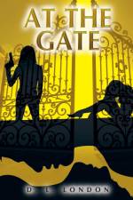 At the Gate af D. L. London