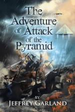 The Adventure of Attack of the Pyramid af Jeffrey Garland