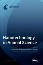 Nanotechnology in Animal Science