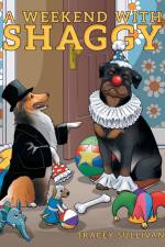 A Weekend with Shaggy af Tracey Sullivan