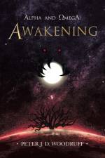 Alpha and Omega af Peter J. D. Woodruff