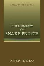 In the Shadow of the Snake Prince af Ayen Dolo